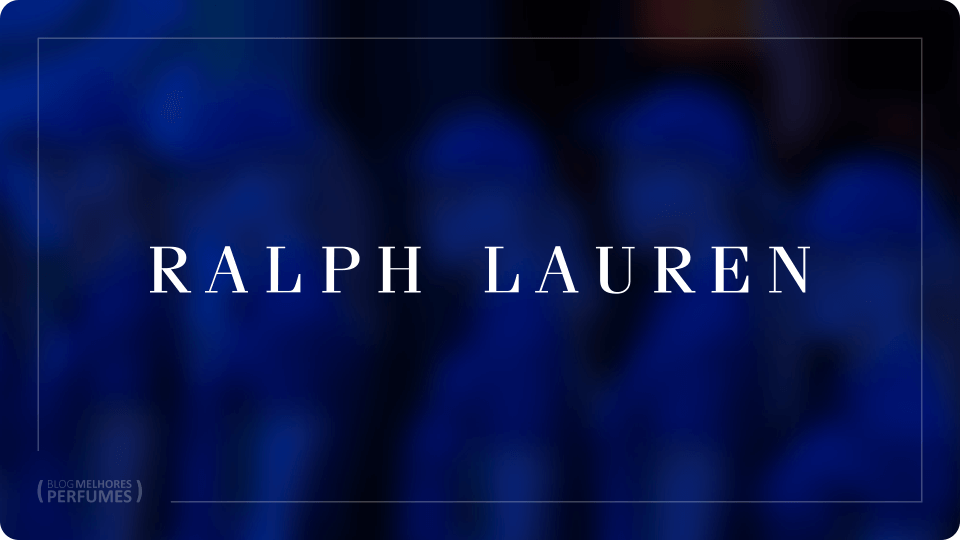 Os melhores perfumes Ralph Lauren, para homens e mulheres.